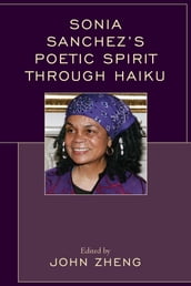 Sonia Sanchez s Poetic Spirit through Haiku