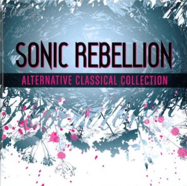 Sonic rebellion - AA.VV. Artisti Vari