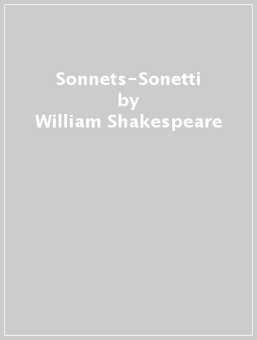 Sonnets-Sonetti - William Shakespeare