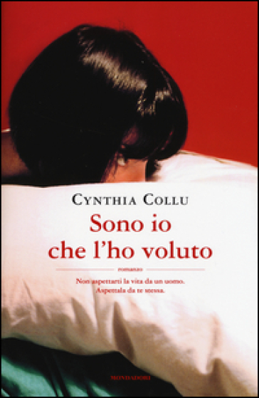 Sono io che l'ho voluto - Cynthia Collu