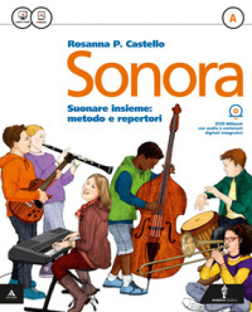 Sonora. Per la Scuola media. Con e-book. Con espansione online. Vol. 1 - Rosanna Castello