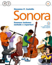 Sonora. Vol. A-B-Quaderno. Per la Scuola media. Con e-book. Con espansione online