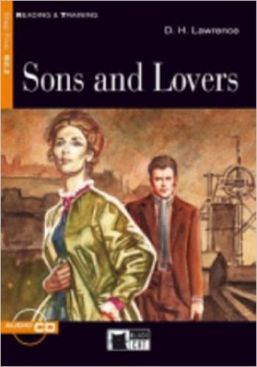 Sons and lovers. Con CD Audio - D. H. Lawrence