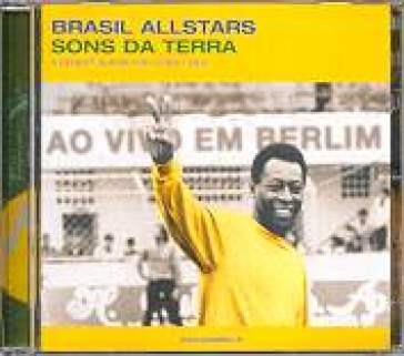 Sons da terra - BRASIL ALLSTARS