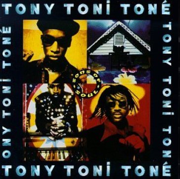 Sons of soul - TONY TONI TONE