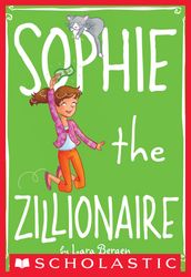 Sophie #4: Sophie the Zillionaire
