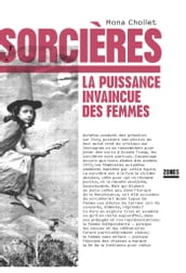 Sorcières - La puissance invaincue des femmes