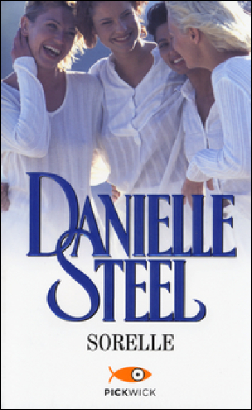 Sorelle - Danielle Steel