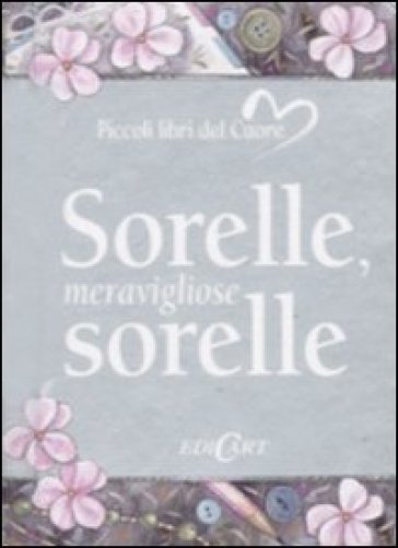 Sorelle meravigliose sorelle