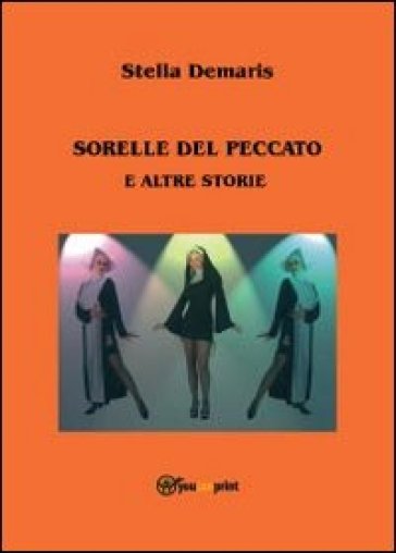 Sorelle del peccato e altre storie - Stella Demaris