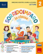 Sorridoimparo in classe. Con Letture, Grammatica e Scrittura, Mi alleno in grammatica, Matematica, Mi alleno in matematica, Storia, Geografia, Scienze, Tecnologia. Per la Scuola elementare. Con e-book. Con espansione online. Vol. 2