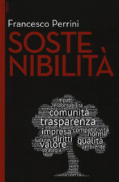 Sostenibilità. Con Contenuto digitale per download e accesso on line