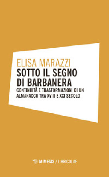 Sotto il segno di Barbanera - Elisa Marazzi