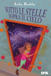 Sotto le stelle, sopra il cielo