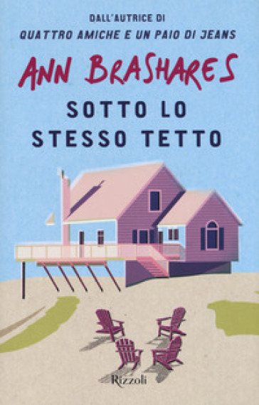 Sotto lo stesso tetto - Ann Brashares