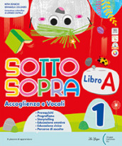 Sottosopra. Con Letture e Scrittura, Riflessione linguistica, Matematica, Scienze Storia Geografia STEAM. Per la Scuola elementare. Con e-book. Vol. 2