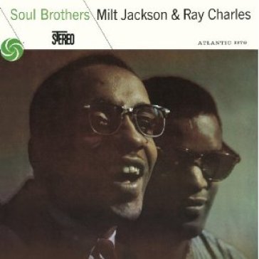 Soul brothers - Milt Jackson & Ray C