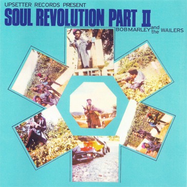 Soul revolution pt ii - Bob Marley