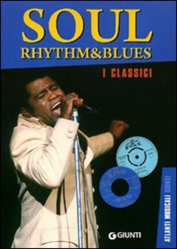 Soul rhythm & blues. I classici - Eddy Cilìa