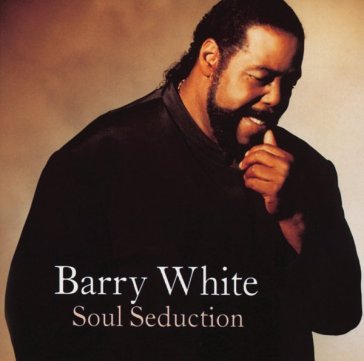Soul seduction - Barry White