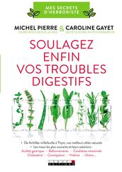 Soulagez enfin vos troubles digestifs