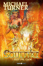 Soulfire. 3: I semi del caos