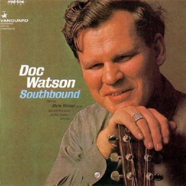 Southbound - Doc Watson