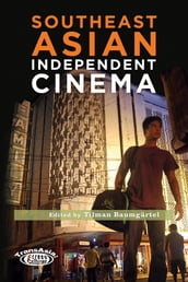 Southeast Asian Independent Cinema