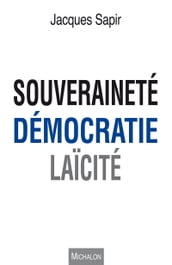 Souveraineté, démocratie, laïcité