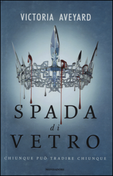 Spada di vetro - Victoria Aveyard