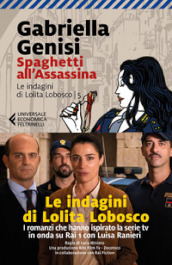 Spaghetti all assassina. Le indagini di Lolita Lobosco. 5.