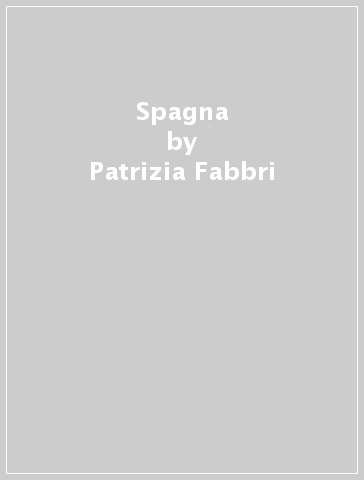 Spagna - Patrizia Fabbri
