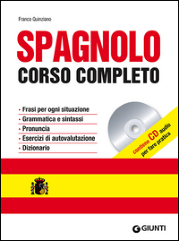 Spagnolo. Corso completo. Ediz. bilingue. Con CD Audio - Franco Quinziano