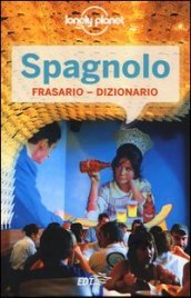 Spagnolo. Frasario-dizionario