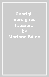 Sparigli marsigliesi (passar d imago in mago fra i tarocchi)