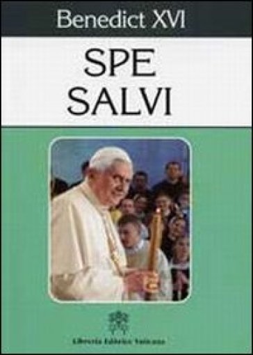 Spe salvi. Encyclical Letter Spe Salvi of the Supreme Pontiff Benedict XVI. Ediz. inglese - Benedetto XVI (Papa Joseph Ratzinger)