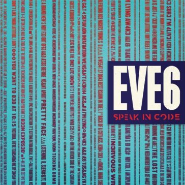 Speak in code - Eve 6