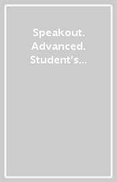 Speakout. Advanced. Student s book. Ediz. flexi. Per le Scuole superiori. Con espansione online. Vol. 1