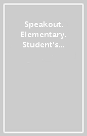 Speakout. Elementary. Student s book. Ediz. flexi. Per le Scuole superiori. Con espansione online. Vol. 2