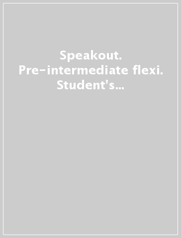 Speakout. Pre-intermediate flexi. Student's book. Per le Scuole superiori. Con espansione online. 2.