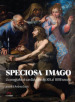 Speciosa imago. L iconografia di San Galgano dal XIII al XVIII secolo