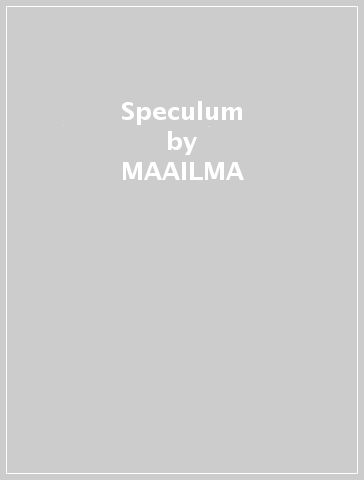 Speculum - MAAILMA
