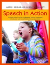 Speech in Action