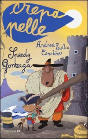 Speedy Gonzaga - Andrea Tullio Canobbio