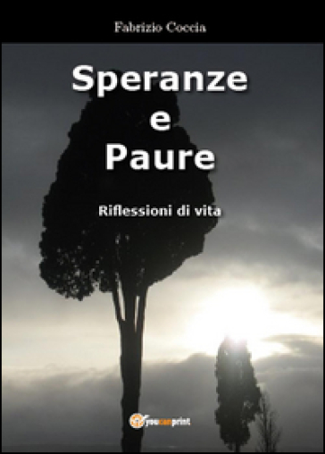 Speranze e paure - Fabrizio Coccia