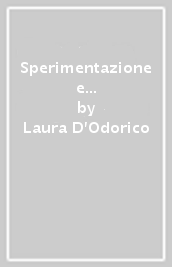 Sperimentazione e alternative di ricerca. Orientamenti metodologici in psicologia dello sviluppo sociale e clinica