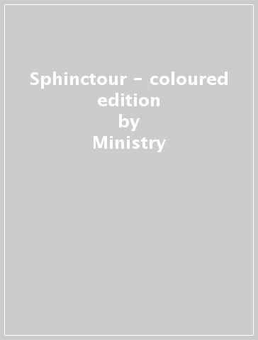 Sphinctour - coloured edition - Ministry