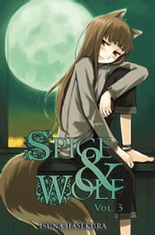 Spice and Wolf, Vol. 3 (light novel)