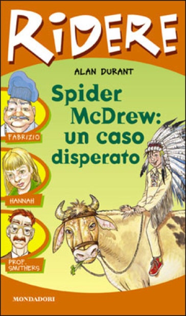 Spider McDrew: un caso disperato - Alan Durant