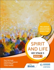 Spirit and Life: Religious Education Directory for Catholic Schools Key Stage 3 Book 1